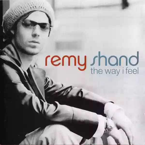 Remy Shand: The Way I Feel