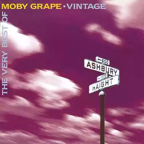 Cover Moby Grape - The Very Best of Moby Grape - Vintage