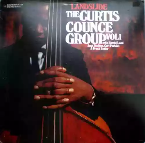 Cover Curtis Counce - The Curtis Counce Group, Volume 1: Landslide