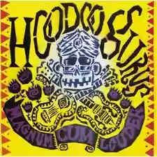 Hoodoo Gurus: Magnum cum Louder