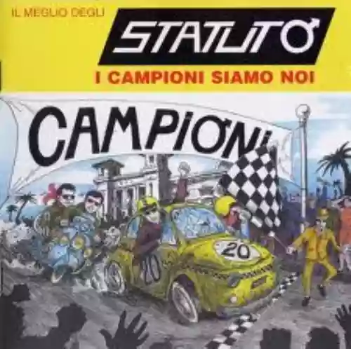Cover Statuto - I campioni siamo noi