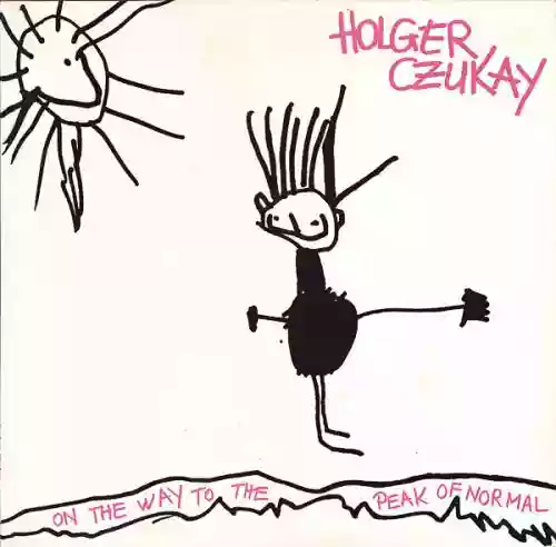 Cover Holger Czukay - On the Way to the Peak of Normal