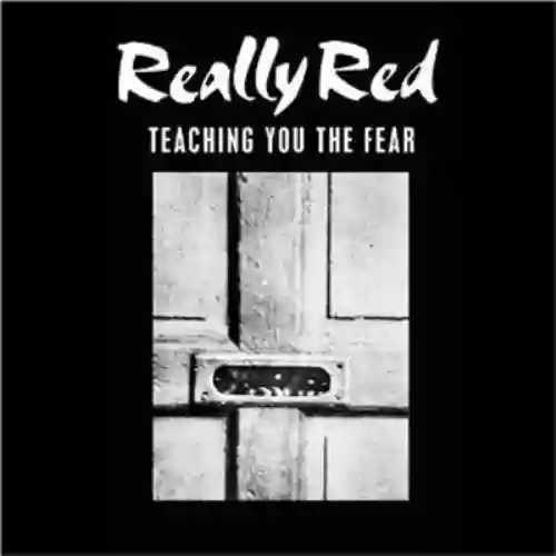 Cover Really Red - Teaching You the Fear