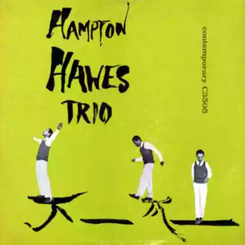 Cover Hampton Hawes - The Trio, Volume 1