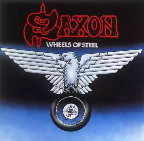 Saxon: Wheels Of Steel