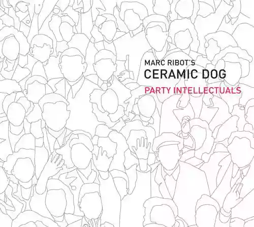 Cover Marc Ribot's Ceramic Dog - Ceramic Dog