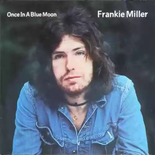Cover Frankie Miller - Once in a Blue Moon