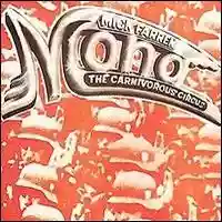 Mick Farren: Mona - the Carnivorous Circus