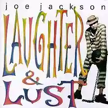 Joe Jackson: Laughter & Lust