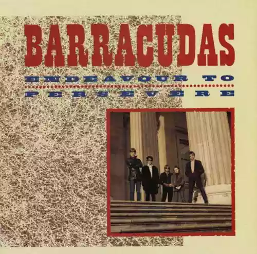 Cover The Barracudas - Endeavour to Persevere