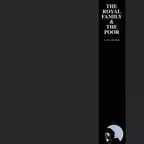 Cover Royal Family and the Poor - We Love the Moon
