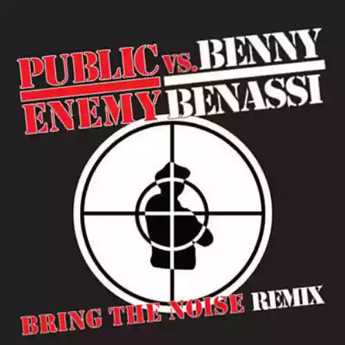 Cover Public Enemy - Bring the Noise (Benny Benassi Pump-Kin remix)