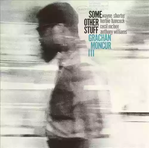 Grachan Moncur III: Some Other Stuff