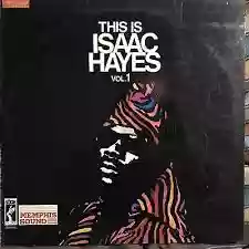 Isaac Hayes: This Is Isaac Hayes