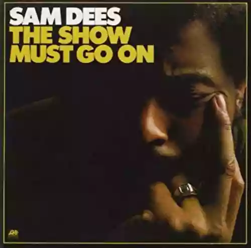 Cover Sam Dees - The Show Must Go On