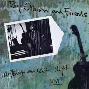 Roy Orbison: A Black and White Night Live