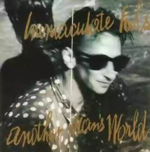 Cover Immaculate Fools - Another Man's World