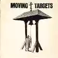 <b>Moving Targets</b> • Burning in Water