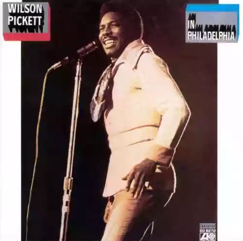 Cover Wilson Pickett - In Philadelphia