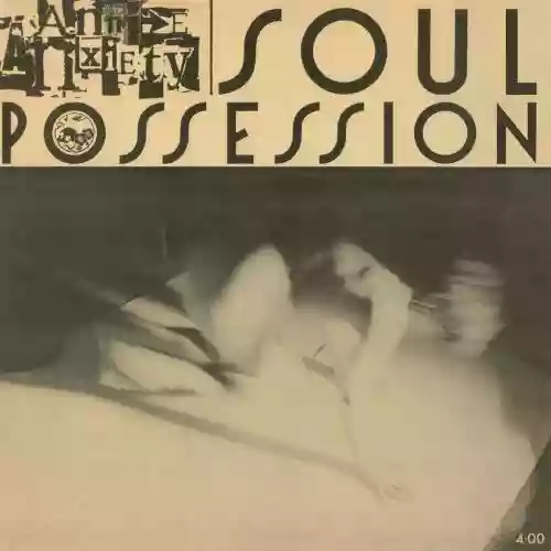 Cover Annie Anxiety - Soul Possession