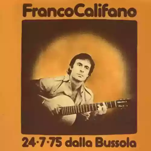 Cover Franco Califano - 24-7-75 dalla Bussola
