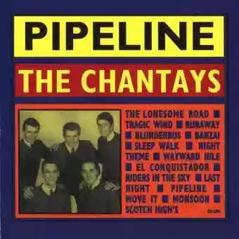 the Chantays: Pipeline