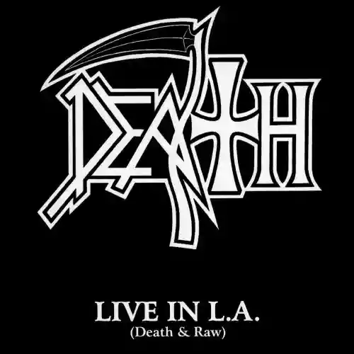 Cover di Live in L.A. (Death & Raw)
