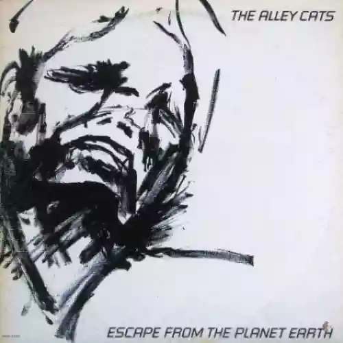 Cover The Alley Cats - Escape From the Planet Earth
