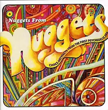 Various Artists: Nuggets From Nuggets: Choice Artyfacts From the First Psychedelic Era