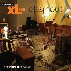 Afterhours: Le Sessioni Ricreative