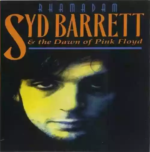 Cover Syd Barrett - Rhamadam: Syd Barrett & the Dawn of Pink Floyd