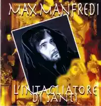 Max Manfredi: L'intagliatore di santi