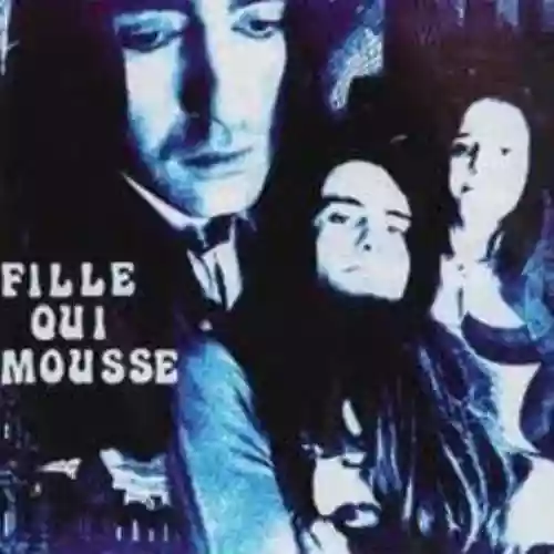 Cover Fille qui mousse - Se taire pour une femme trop belle