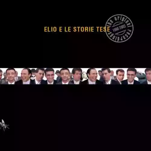 Cover Elio e le Storie Tese - The Original Recordings 1990-2003