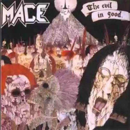 Cover Mace - The Evil in Good