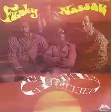 The Beginning of the End: Funky Nassau