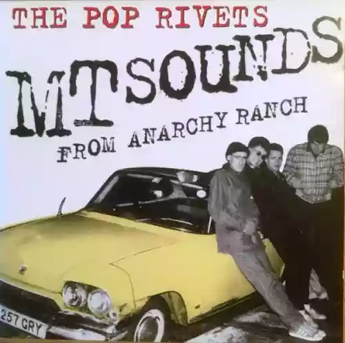Cover Pop Rivets - MT Sounds From Anarchy Ranch