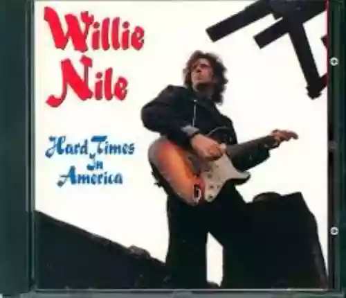 Cover Willie Nile - Hard Times in America