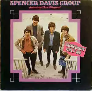 The Spencer Davis Group: Somebody Help Me