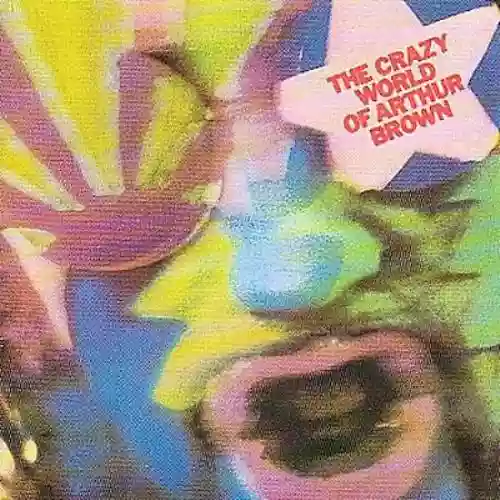 Cover The Crazy World of Arthur Brown - The Crazy World of Arthur Brown