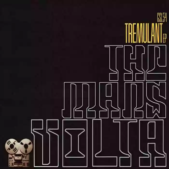 The Mars Volta: Tremulant Ep