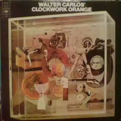 Cover Wendy Carlos - Walter Carlos’ Clockwork Orange