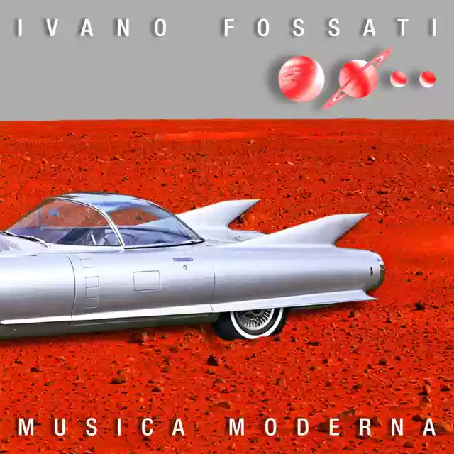 Ivano Fossati: Musica Moderna