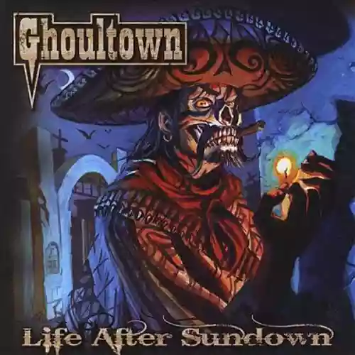 Cover Ghoultown - Life After Sundown