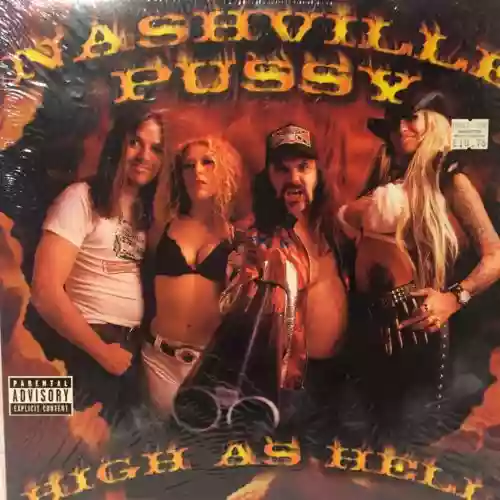 Nashville Pussy: High as Hell