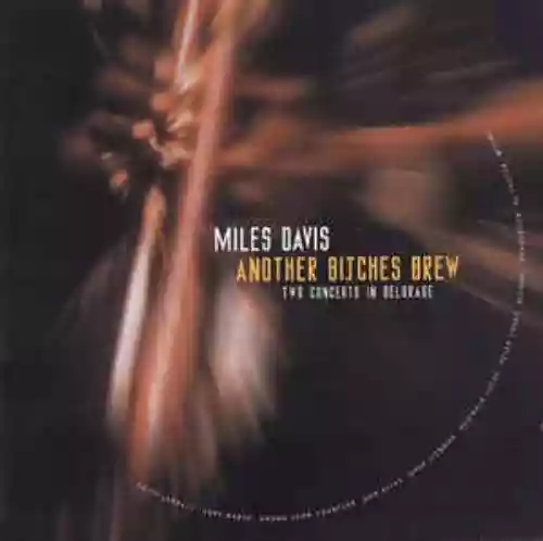 Cover di Another Bitches Brew, Two Concerts in Belgrade