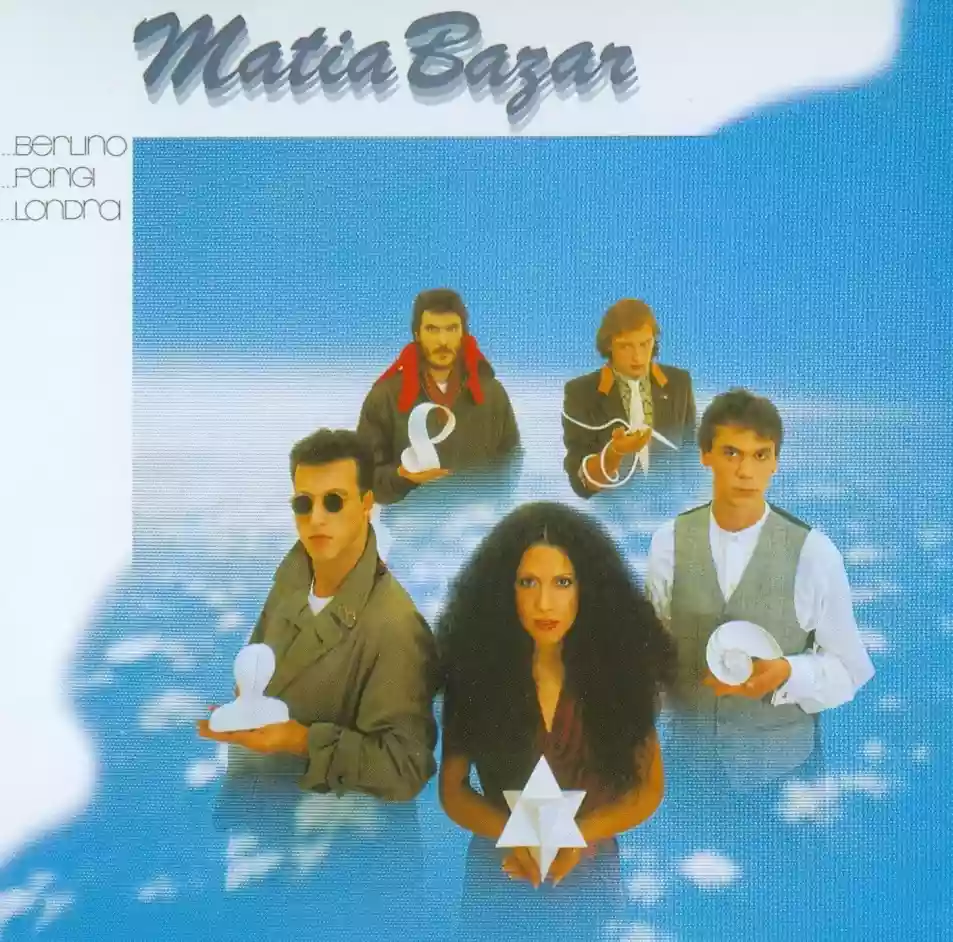 Matia Bazar: Berlino, Parigi, Londra