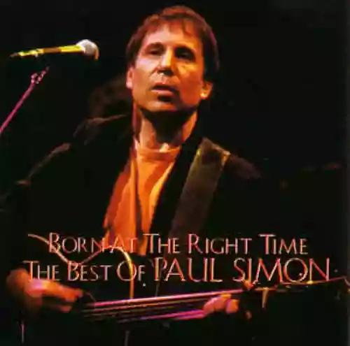 Cover Paul Simon - Born at the Right Time: The Best Of
