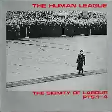 The Human League: The Dignity of Labour