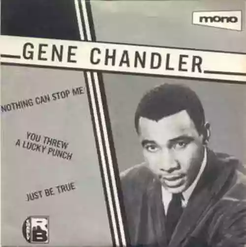 Cover Gene Chandler - Nothing Can Stop Me / The Big Lie